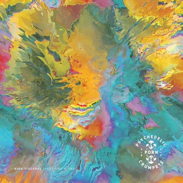 Psychedelic Porn Crumpets : High Visceral {Part One} & {Part Two} (LP, Bla + LP, Red + Comp)