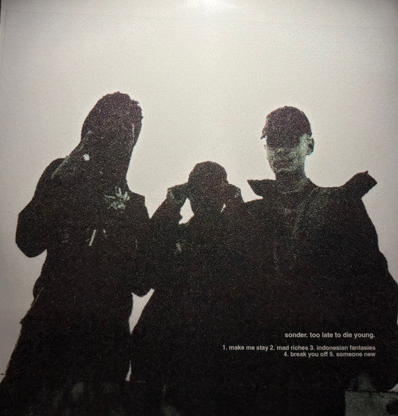 Sonder (12) : Too Late To Die Young (LP, EP, RE)